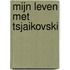 Mijn leven met Tsjaikovski
