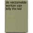 De verzamelde werken van Billy the Kid