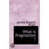What Is Pragmatism ?
