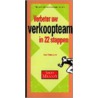 Verbeter uw verkoopteam in 22 stappen