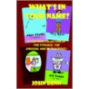 What's in Your Name? door John Denn