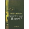 What's in Your Room? door Michael Kast