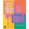 When Text Meets Text by Barbara King Shaver
