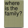 Where Is The Family? door Damian Morgan