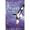 Where The Earth Ends door Tristan Hughes