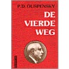 De vierde weg door P.D. Ouspensky