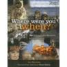 Where Were You When? door Ian Harrison