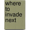 Where to Invade Next door Stephen Elliott