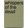 Whispers Of The Dead door Simone Beckett