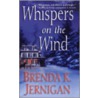 Whispers On The Wind door Brenda K. Jernigan