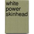 White Power Skinhead