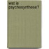 Wat is psychosynthese?