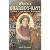 Who's a Scaredy-Cat! door Joan Payzant