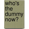 Who's the Dummy Now? door Terry Fator