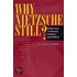 Why Nietzsche Still?