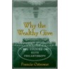 Why the Wealthy Give by Francie Ostrower
