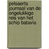 Pelsaerts journaal van de ongelukkige reis van het schip Batavia
