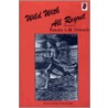Wild with All Regret by Natalie L.M. Petesch