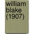 William Blake (1907)