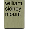 William Sidney Mount by Nancy Shroyer Howard