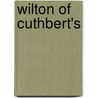 Wilton Of Cuthbert's door Henry Cadwallader Adams