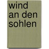 Wind an den Sohlen by Klaus Edlinger