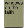 Windows On The Faith door Ismail Buyukcelebi