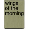 Wings Of The Morning by Frank Topping