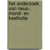 Het onderzoek van neus-, mond- en keelholte by C. Phaff