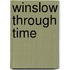 Winslow Through Time