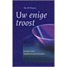 Uw enige troost by W. Pieters