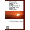 Wisconsin Reports 94 by Wisconsin Supreme Court