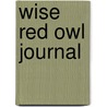 Wise Red Owl Journal door Lorena Siminovich
