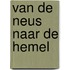 Van de neus naar de hemel