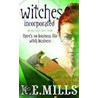 Witches Incorporated door K.E. Mills