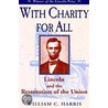 With Charity For All by William C. Harris