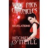 Wolf Pack Chronicles door Michele R. O'Neill