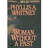 Woman Without a Past by Phyllis A. Whitney
