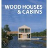 Wood Houses & Cabins by Jacobo Krauel