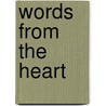 Words from the Heart by Renee Glidden Candy