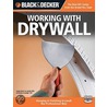 Working with Drywall by Editors Of Cpi