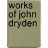 Works of John Dryden