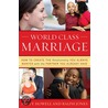 World Class Marriage by Ralph Jones