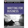 Writing for Business door Harvard Business School Press