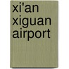 Xi'An Xiguan Airport door Miriam T. Timpledon