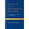 Beginselen van de esoterische filosofie by G. de Purucker