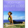 Yoga For Weight Loss by Celia Hawe