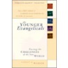 Younger Evangelicals door Robert E. Webber
