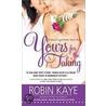 Yours for the Taking door Robin Kaye