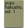 Yuyu Hakusho, Vol. 1 door Yoshihiro Togashi